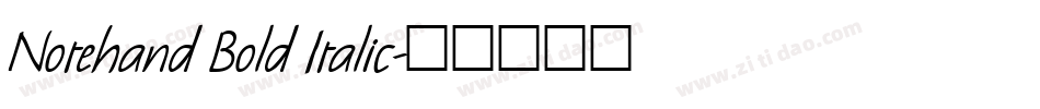 Notehand Bold Italic字体转换